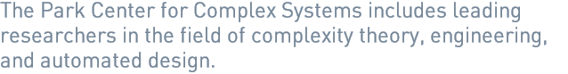 Our research strives to understand complexity by developing its fundamental aspects and applying them to a wide variety of systems.